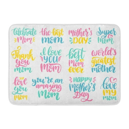 GODPOK Mother of Mother's Day Hand Lettering for Calligraphy Collection I Love You Best Mom Ever Quote Celebrate Rug Doormat Bath Mat 23.6x15.7