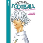 Sayonara, Football Sayonara, Football 12 Series #12 Paperback