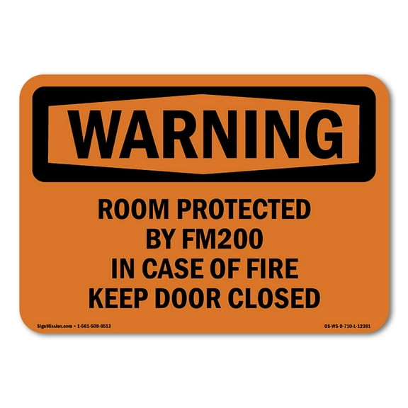 OSHA WARNING Sign - Room Protected By Fm200 In Case Of Fire | Plastic Sign | Protect Your Business, Work Site, Warehouse & Shop Area | Made in the USA