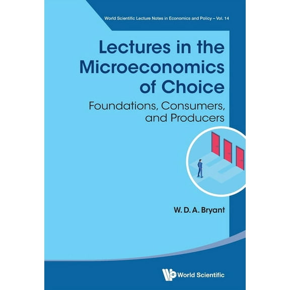 Lectures in the Microeconomics of Choice, (Paperback)