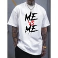 thumbnail image 1 of Casual Short Sleeve T-shirt for Summer, ME Print Shirt, s for Men Tee For Adult, Men, Women, Teen, Teenager, Adolescent, Youth, 1 of 5