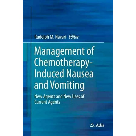 Management of Chemotherapy-Induced Nausea and Vomiting : New Agents and New Uses of Current (Best Way To Induce Vomiting)