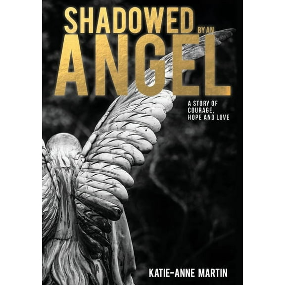 Shackellby Downes Shadowed by an Angel, Book 1, (Paperback)