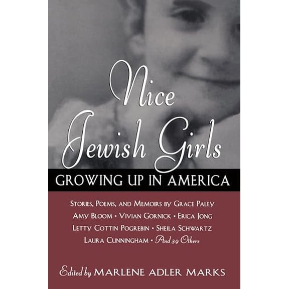 Pre-Owned Nice Jewish Girls: Growing Up in America (Paperback) 0452273978 9780452273979