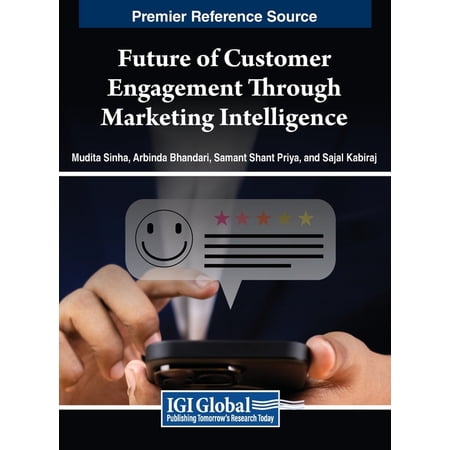 Future of Customer Engagement Through Marketing Intelligence (Hardcover)