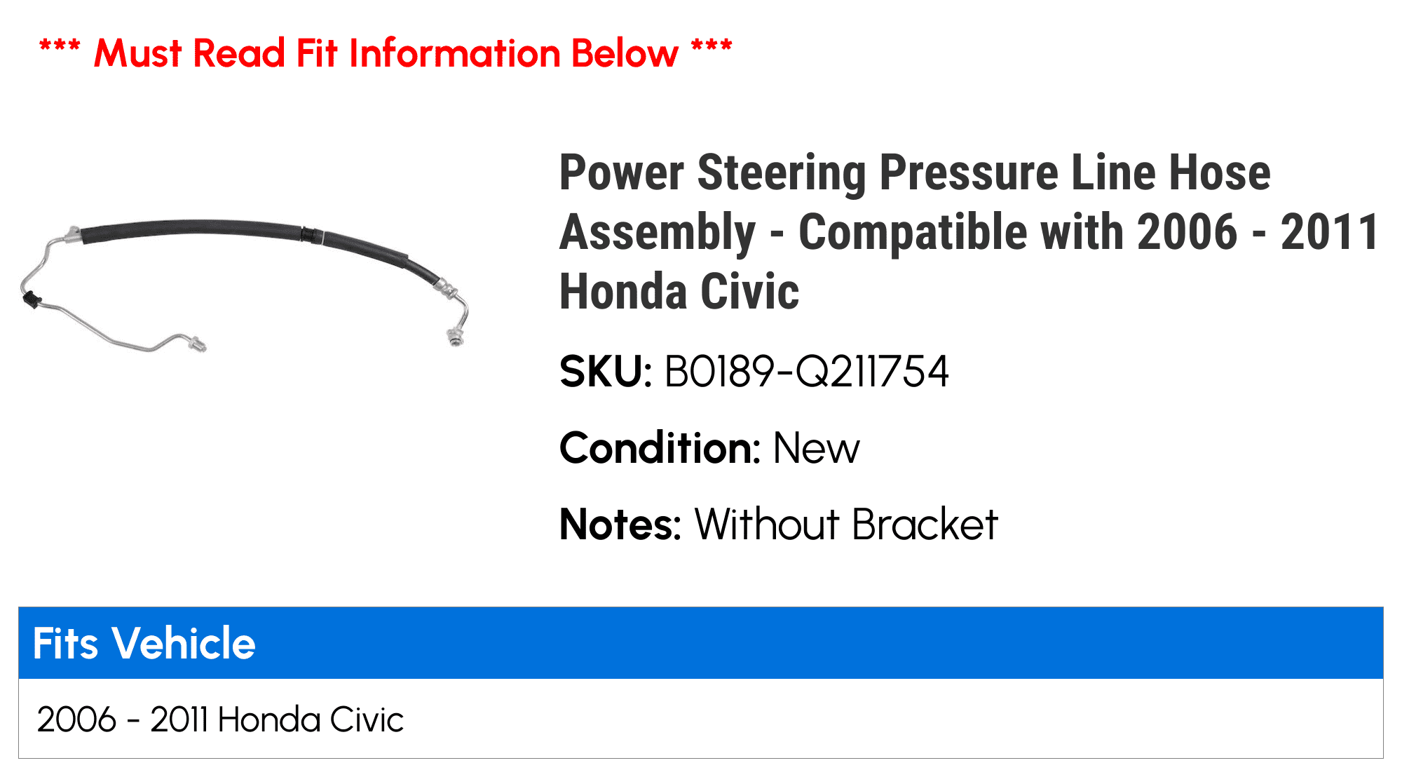 Power Steering Pressure Line Hose Assembly - Compatible with 2006 - 2011 Honda Civic 2007 2008 2009 2010