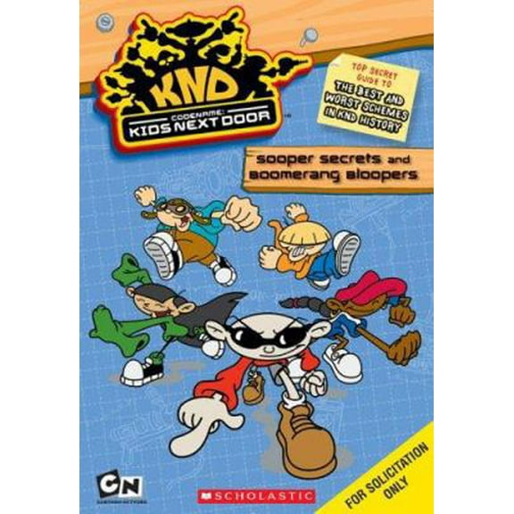 Pre-Owned Codename: Kids Next Door Sooper Secrets and Boomerang Bloopers by Scholastic, Inc (Paperback) Action & Adventure, Children's Books, Literature & Fiction, JUVENILE FICTION / Action & Adventure / General, English