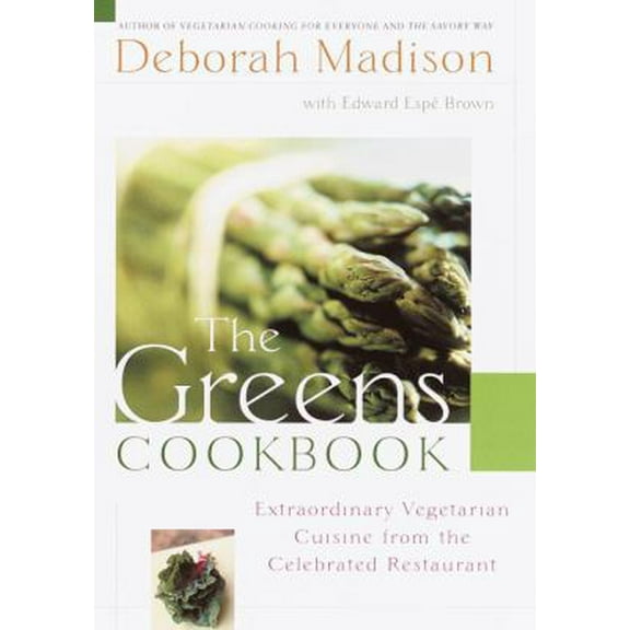 Pre-Owned The Greens Cookbook: Extraordinary Vegetarian Cuisine from the Celebrated Restaurant (Hardcover) 0767908236 9780767908238