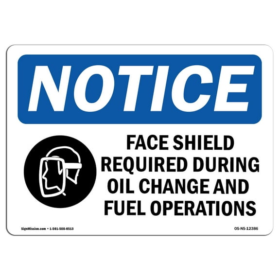 OSHA Notice Sign - Face Shield Required During Sign With Symbol | Decal | Protect Your Business, Construction Site |  Made in the USA
