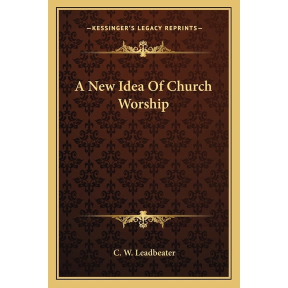A New Idea Of Church Worship (Paperback)