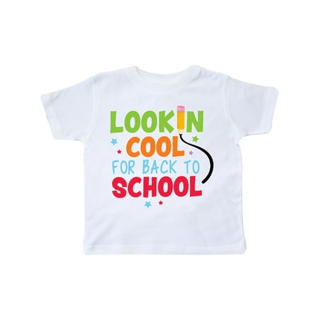 

Inktastic Lookin Cool for Back to School Gift Toddler Boy or Toddler Girl T-Shirt