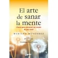thumbnail image 1 of Libro El Arte De Sanar La Mente Tapa Blanda, Autor Mariano Menendez, Editorial Gaia Ediciones, 1 of 2