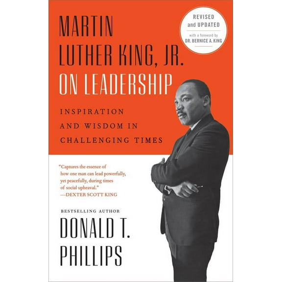 Martin Luther King, Jr., on Leadership: Inspiration and Wisdom for Challenging Times, (Paperback)