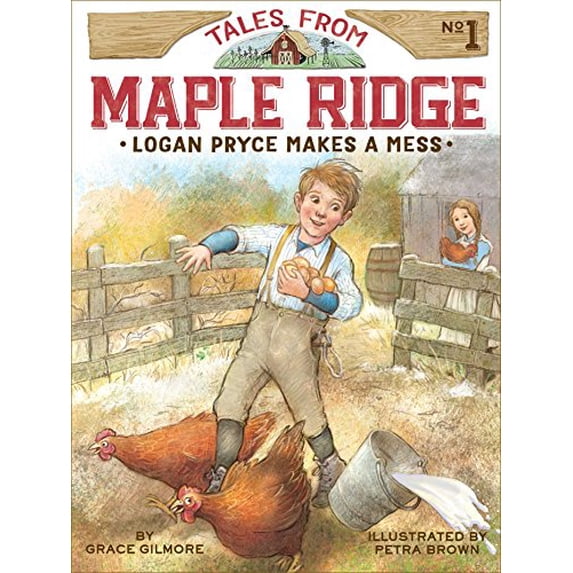 Pre-Owned Logan Pryce Makes a Mess (1) (Tales from Maple Ridge), 9781481426251, 1481426257, Hardcover,