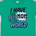thumbnail image 4 of Inktastic I Have the Best Mom in the World with Speech Bubble Boys Toddler T-Shirt, 4 of 5