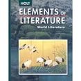 thumbnail image 1 of Elements of Literature: Student Edition World Literature 2006 (Hardcover) by Holt Rinehart and Winston (Prepared for publication by), 1 of 1