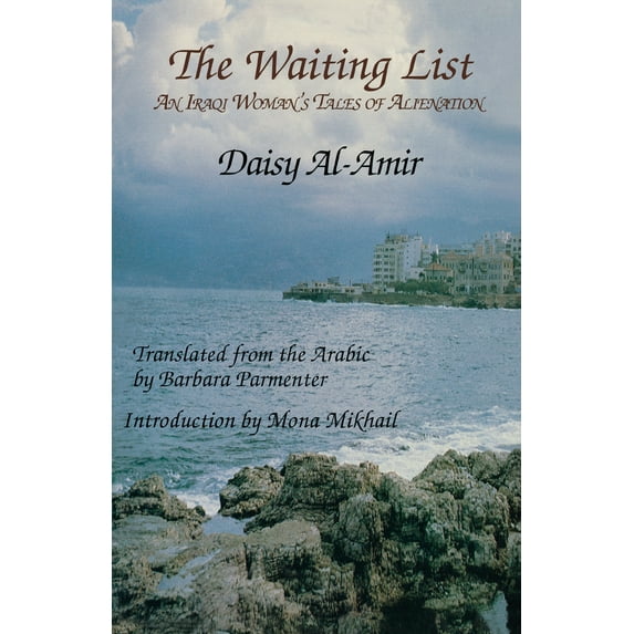 Pre-Owned The Waiting List: An Iraqi Woman's Tales of Alienation (Paperback) 0292790678 9780292790674