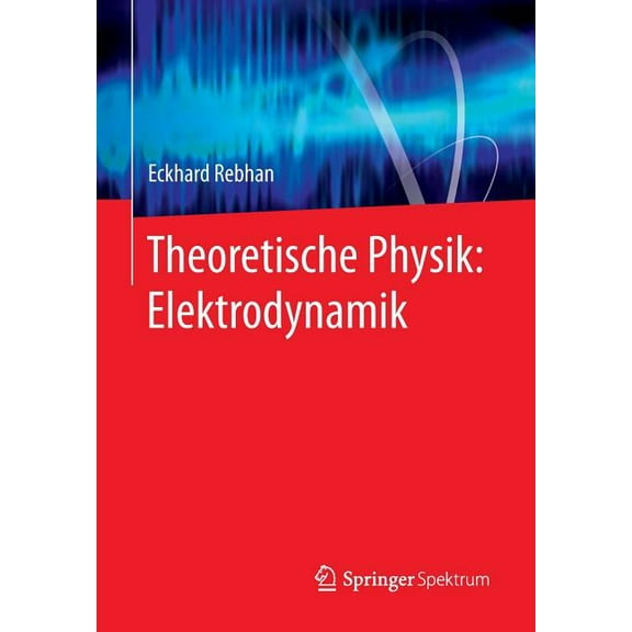 Theoretische Physik: Elektrodynamik, (Paperback)