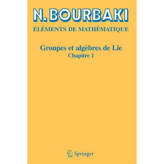 Groupes Et Algèbres de Lie: Chapitre 1, (Paperback)