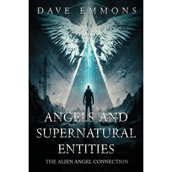 Angels and Supernatural Entities, (Paperback)