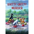 thumbnail image 1 of Knitty Gritty Murder (un Mystère Tricoté et Pelucheux), 1 of 1