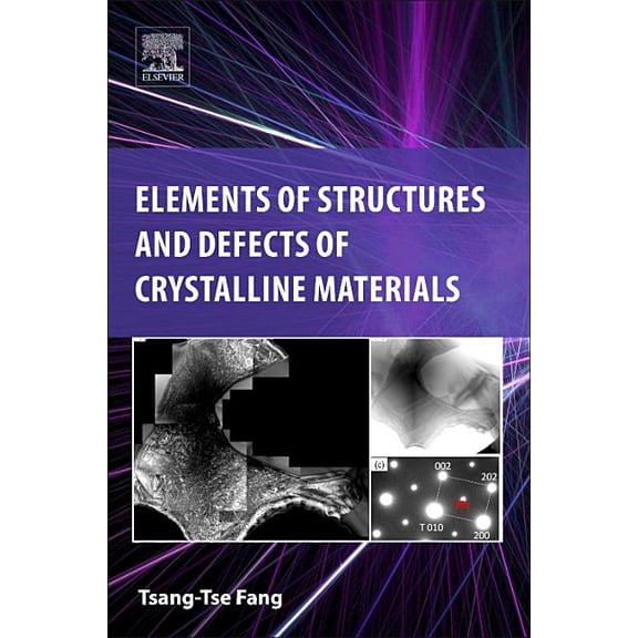 Elements of Structures and Defects of Crystalline Materials, (Paperback)