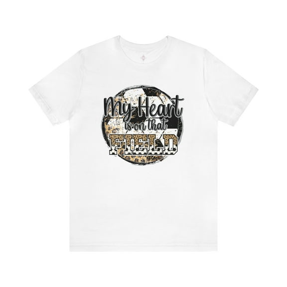 Soccer Mom Tshirt with message My Heart is on that field