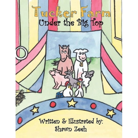 Tucker Farm: Under the Big Top, (Paperback)