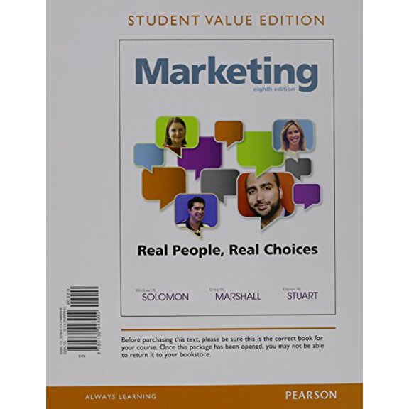 Pre-Owned Marketing: Real People, Real Choices, Student Value Edition (8th Edition), 9780132948999, 0132948990, Paperback, 8 edition
