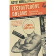 thumbnail image 3 of Rêves de Testostérone: Rajeunissement, Aphrodisie, Dopage, 3 of 3
