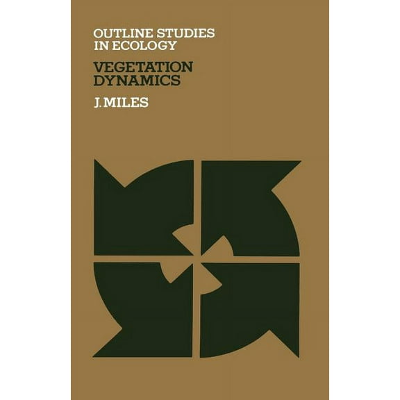 Outline Studies in Ecology Vegetation Dynamics, (Paperback)
