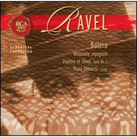 Ravel: Boléro; Rhapsodie espagnole; Daphnis et Chloé Suite No. 2; Piano Concerto (1930) (CD)