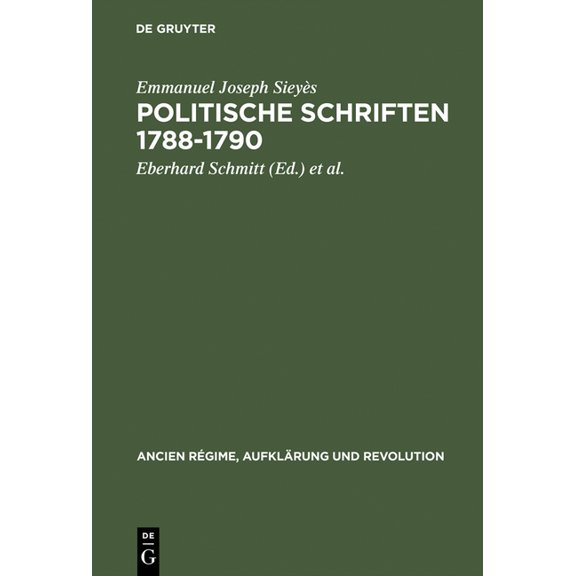 Ancien RÃ©gime, AufklÃ¤rung Und Revolution Politische Schriften 1788-1790, Book 5, (Hardcover)