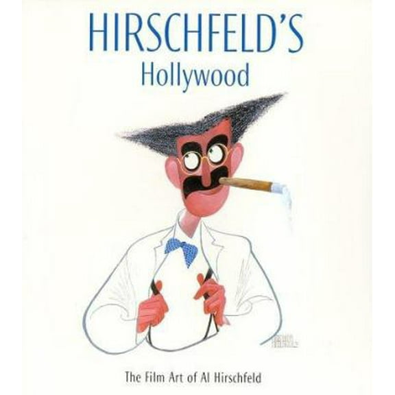 Pre-Owned Hirschfeld's Hollywood: The Film Art of Al Hirschfeld (Paperback) 0810990520 9780810990524