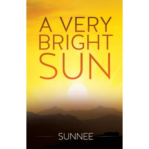 A Very Bright Sun, (Paperback)