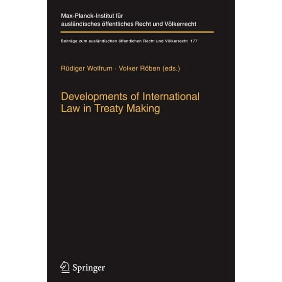 Beiträge Zum Ausländischen Öffentlichen Developments of International Law in Treaty Making, Book 177, (Paperback)