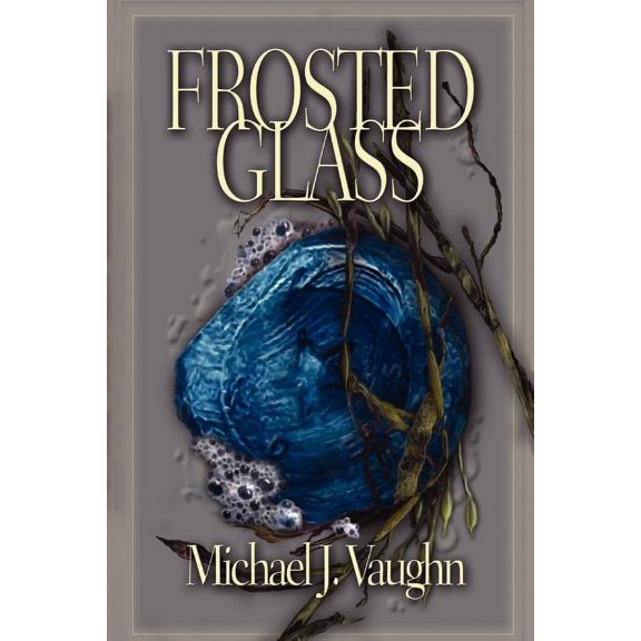 Frosted Glass: The Novel (Paperback)