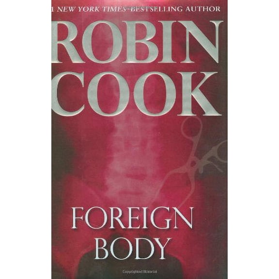 Foreign Body (Hardcover) by Robin Cook