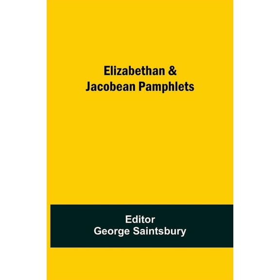 Elizabethan & Jacobean Pamphlets, (Paperback)