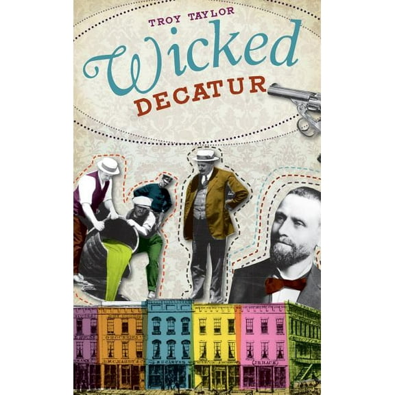 Wicked Decatur (Hardcover)