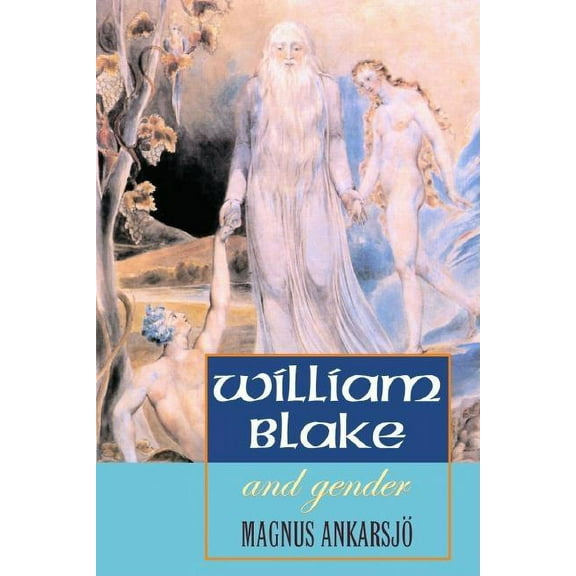 William Blake and Gender, (Paperback)