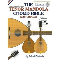 Fretted Friends The Tenor Mandola Chord Bible: CGDA Standard Tuning 1,728 Chords, Book FFHB0, (Hardcover)