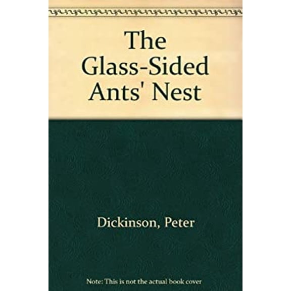 Pre-Owned The Glass-Sided Ants' Nest (Paperback) 9781558820890