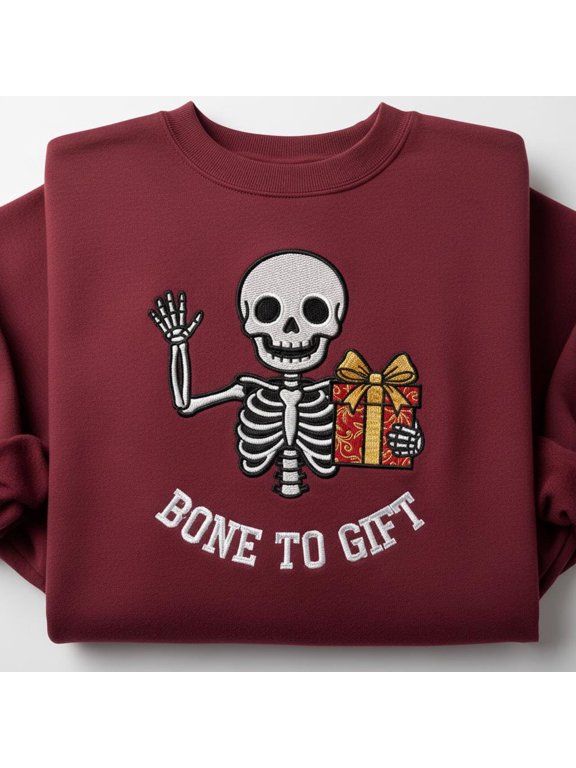 Embroidered Bone To Gift Sweatshirt, Cute Skeleton Christmas Crewneck, Funny Holiday Skull Jumper, Spooky Xmas Gift Sweater, Santa Skull