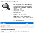 thumbnail image 2 of Left Driver Side Power Mirror, Paint to Match, without Heated Glass and Side View Camera - Compatible with 2014 - 2015 Honda Civic, 2 of 2