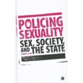 thumbnail image 1 of Policing Sexuality: Sex, Society, and the State, 1 of 1