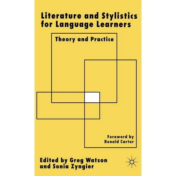 Literature and Stylistics for Language Learners: Theory and Practice, (Hardcover)