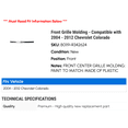 thumbnail image 2 of Front Grille Molding - Compatible with 2004 - 2012 Chevy Colorado 2005 2006 2007 2008 2009 2010 2011, 2 of 2