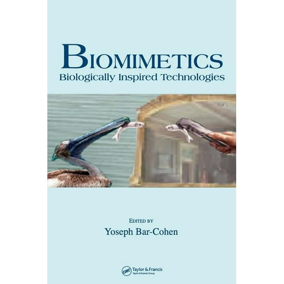 Biomimetics: Biologically Inspired Technologies, (Hardcover)