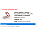 thumbnail image 2 of Regulator Connector - Compatible with 1971 - 1973, 1976 - 1986 Chevy C10 Suburban 1972 1977 1978 1979 1980 1981 1982 1983 1984 1985, 2 of 2